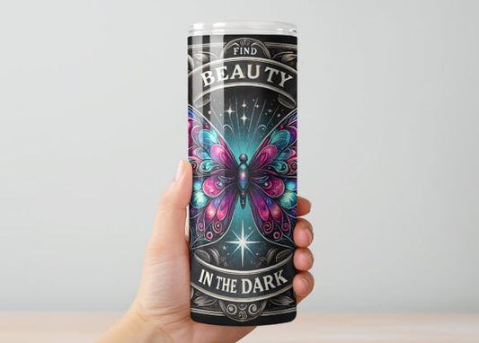 'Beauty in the dark' 20oz tumbler