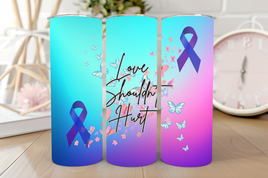 'Love shouldn't hurt' 20oz tumbler